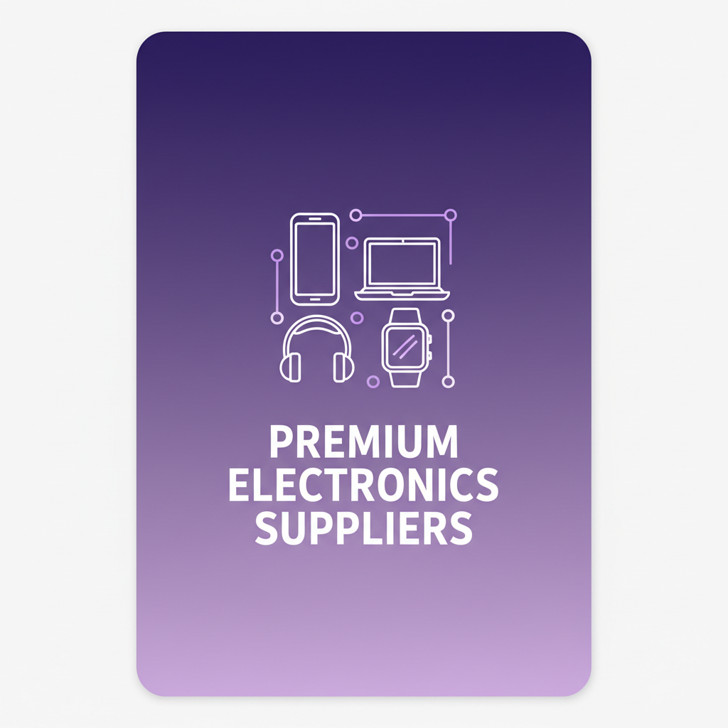 Premium Electronics Suppliers