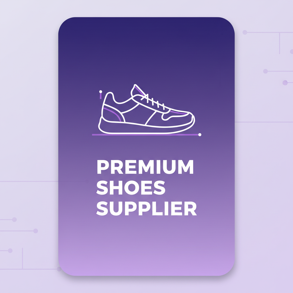 Premium Shoes Supplier